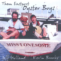 THEM EASTPORT OYSTER BOYS: Miss Lonesome