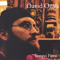 DAVID OZAB: Tempo Ficta