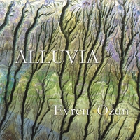 EVREN OZAN: Alluvia