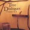 ORAL HISTORY OF THE OZARKS PROJECT: Tree Dialogues Vol I & II