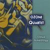 OZONE QUARTET: Cloud Nineology