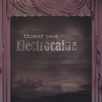 Thomas Pace : Electrocaine