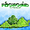 Pacific Dub: To The Sky EP
