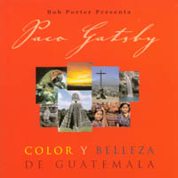 PACO GATSBY: Color y Belleza de Guatemala
