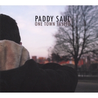 PADDY SAUL: One Town Tasted