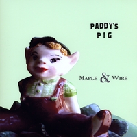 Paddy\'s Pig : Maple & Wire