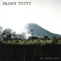 PADDY TUTTY: The Roving Jewel