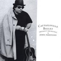 JOHN PADOVANO: Cattailsville Ballet (without orchestra)