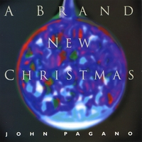 John Pagano : A Brand New Christmas