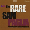 SAM PAGLIA: The Rare Sam Paglia