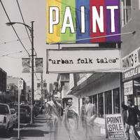 Paint : Urban Folk Tales
