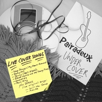 PAIRADEUX: Pairadeux Under Cover