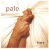 PALE: here