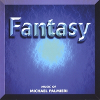 MICHAEL PALMIERI: Fantasy