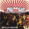 PALOOKAS, THE: Better Live Than Never