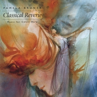 PAMELA BRUNER: Classical Reverie