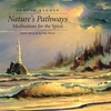 PAMELA BRUNER: Nature's Pathways