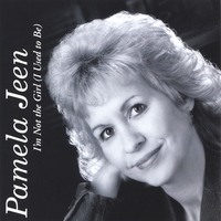 Pamela Jeen : I'm Not the Girl (I Used to Be)