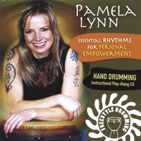 Pamela Lynn : Essential Rhythms For Personal Empowerment