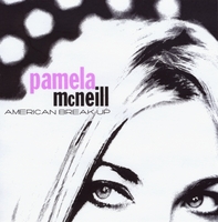 Pamela McNeill : American Breakup