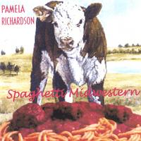 Pamela Richardson : Spaghetti Midwestern