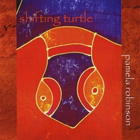Pamela Robinson : Shifting Turtle