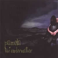 Pamela Under Water : Pamela & The Underwater