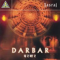 PANDIT JASRAJ: Darbar