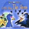 PANDO BABIES/ FELIX PANDO/DOTTIE TILLBERG/TOMAS TILLBERG: Little Blue, The Hero