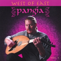 Pangia : West Of East - Vol 5