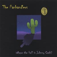 THE PANHANDLERS: Where the Hell is Johnny Cash?