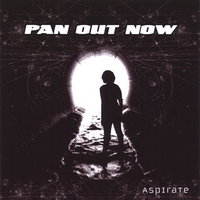 Pan Out Now : Aspirate