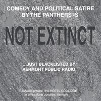PANTHERS: NOT EXTINCT...Just Blacklisted By Vermont Public Radio