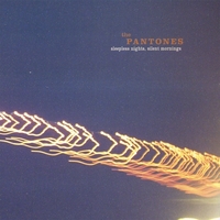 The Pantones : Sleepless Nights, Silent Mornings