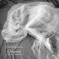 Paola Tagliaferro with Max Marchini : Chrysalis