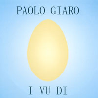 Paolo Giaro : I Vu Di