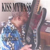 PaPa Bass : Kiss My bASS