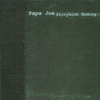 PAPA JOE: Storybook Ending