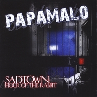 Papamalo : Sadtown: Hour of the Rabbit