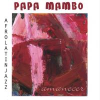 Papa Mambo : Amanecer