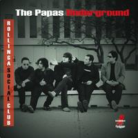 Papas Underground : Rollinga Social Club