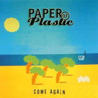 PAPER OR PLASTIC: Come Again