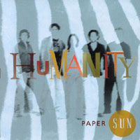PAPER SUN: Humanity