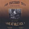 DAN PAPIRANY TRIO: MLC vol 1