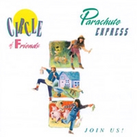 Parachute Express : Circle Of Friends