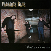 Paradise Blue : Relentless