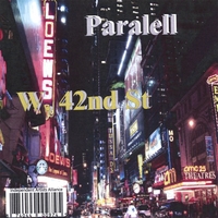 Paralell : W.42nd St.