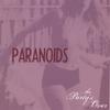 PARANOIDS: The Party's Over