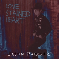 Jason Parchert : Love Stained Heart