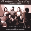 MICHAEL PARENT AND GREG BOARDMAN: Chantons, Let's Sing in French and English